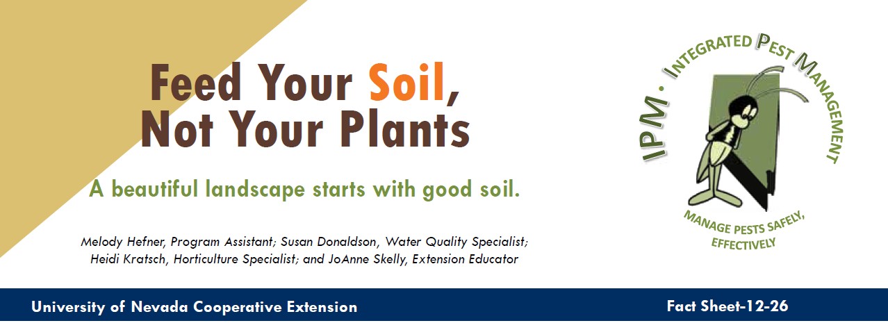 Original header for paper factsheet "Feed Your Soil, Not Your Plants A beautiful landscape starts with good soil."